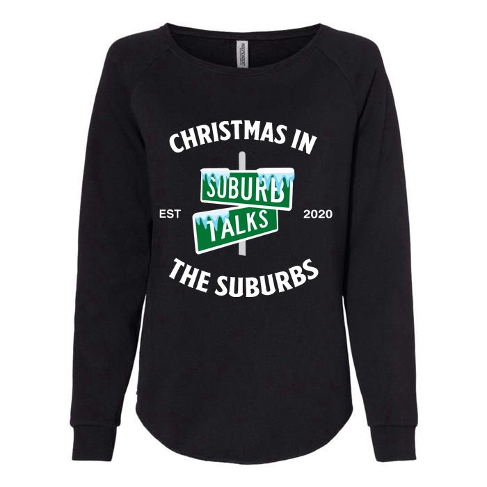 Suburb Talks Store A Christmas In The Suburbs Womens California Wash Sweatshirt