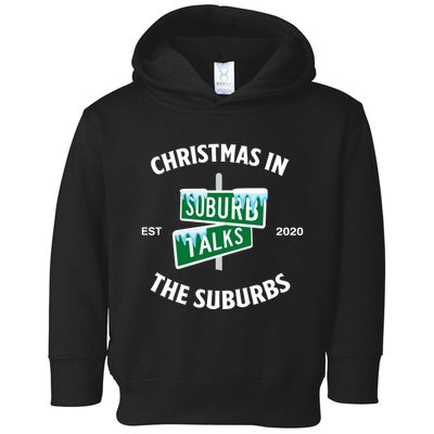 Suburb Talks Store A Christmas In The Suburbs Toddler Hoodie