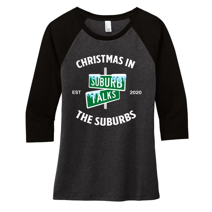 Suburb Talks Store A Christmas In The Suburbs Women's Tri-Blend 3/4-Sleeve Raglan Shirt