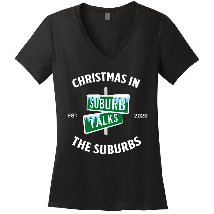 Suburb Talks Store A Christmas In The Suburbs Women's V-Neck T-Shirt