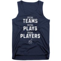 Special Teams Special Plays Special Players Funny Sketch Tank Top