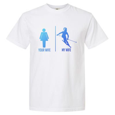 Ski Trip Skiing Wife Husband Marriage Gift Garment-Dyed Heavyweight T-Shirt