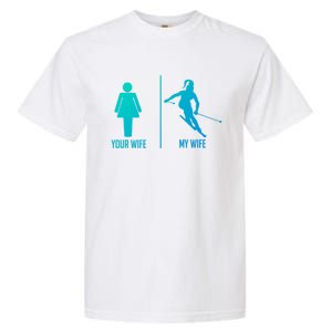 Ski Trip Skiing Wife Husband Marriage Gift Garment-Dyed Heavyweight T-Shirt