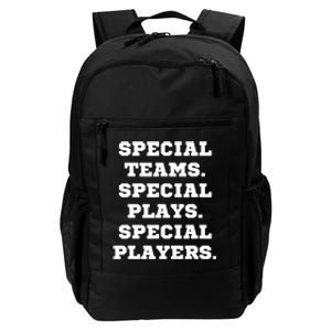 Special Teams Special Plays Special Players Funny Daily Commute Backpack