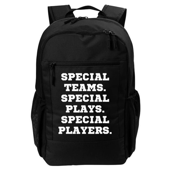 Special Teams Special Plays Special Players Funny Daily Commute Backpack