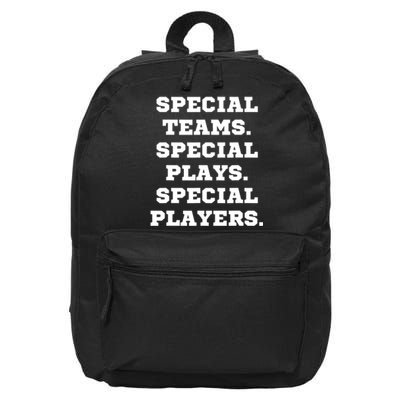 Special Teams Special Plays Special Players Funny 16 in Basic Backpack