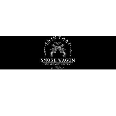 Skin That Smoke Wagon Western Distressed Revolver Bumper Sticker