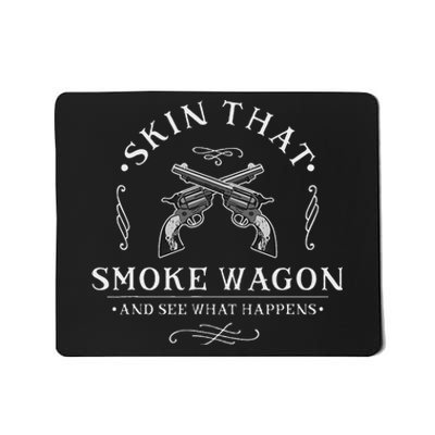 Skin That Smoke Wagon Western Distressed Revolver Mousepad