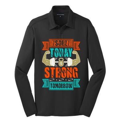 Sore today strong tomorrow Silk Touch Performance Long Sleeve Polo