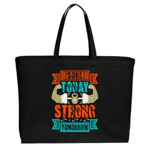 Sore today strong tomorrow Cotton Canvas Jumbo Tote