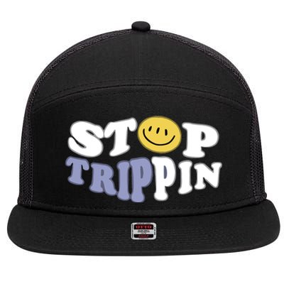 Stop Trippin 7 Panel Mesh Trucker Snapback Hat