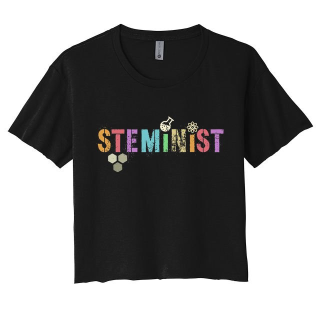 STEMINIST Technology Student STEM Teacher Women Engineering Women's Crop Top Tee