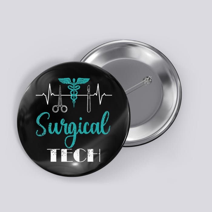 Scrub Tech Surgical Tech Week Technologist Technicians EKG Button