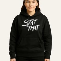 Stat That Hoodie