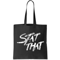 Stat That Bag