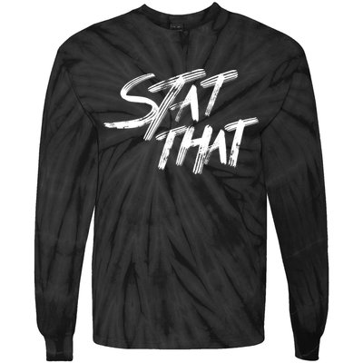 Stat That Tie-Dye Long Sleeve Shirt