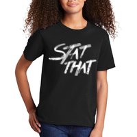 Stat That Kids T-Shirt