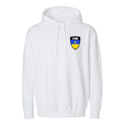 Stand Tactical Support Ukrainian Flag Shield I Stand With Ukraine Military Garment-Dyed Fleece Hoodie