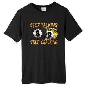 Stop Talking Start Chalking Billiards Cue 8ball Pool Gift Tall Fusion ChromaSoft Performance T-Shirt