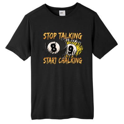 Stop Talking Start Chalking Billiards Cue 8ball Pool Gift Tall Fusion ChromaSoft Performance T-Shirt