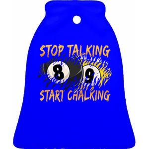 Stop Talking Start Chalking Billiards Cue 8ball Pool Gift Ceramic Bell Ornament