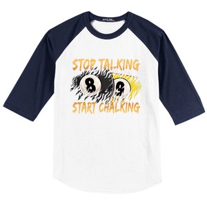 Stop Talking Start Chalking Billiards Cue 8ball Pool Gift Baseball Sleeve Shirt