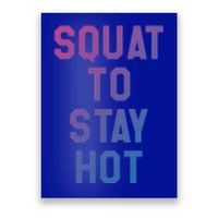 Squat To Stay Hogift Oh My Quad Becky Look At Her Squat Gift Poster