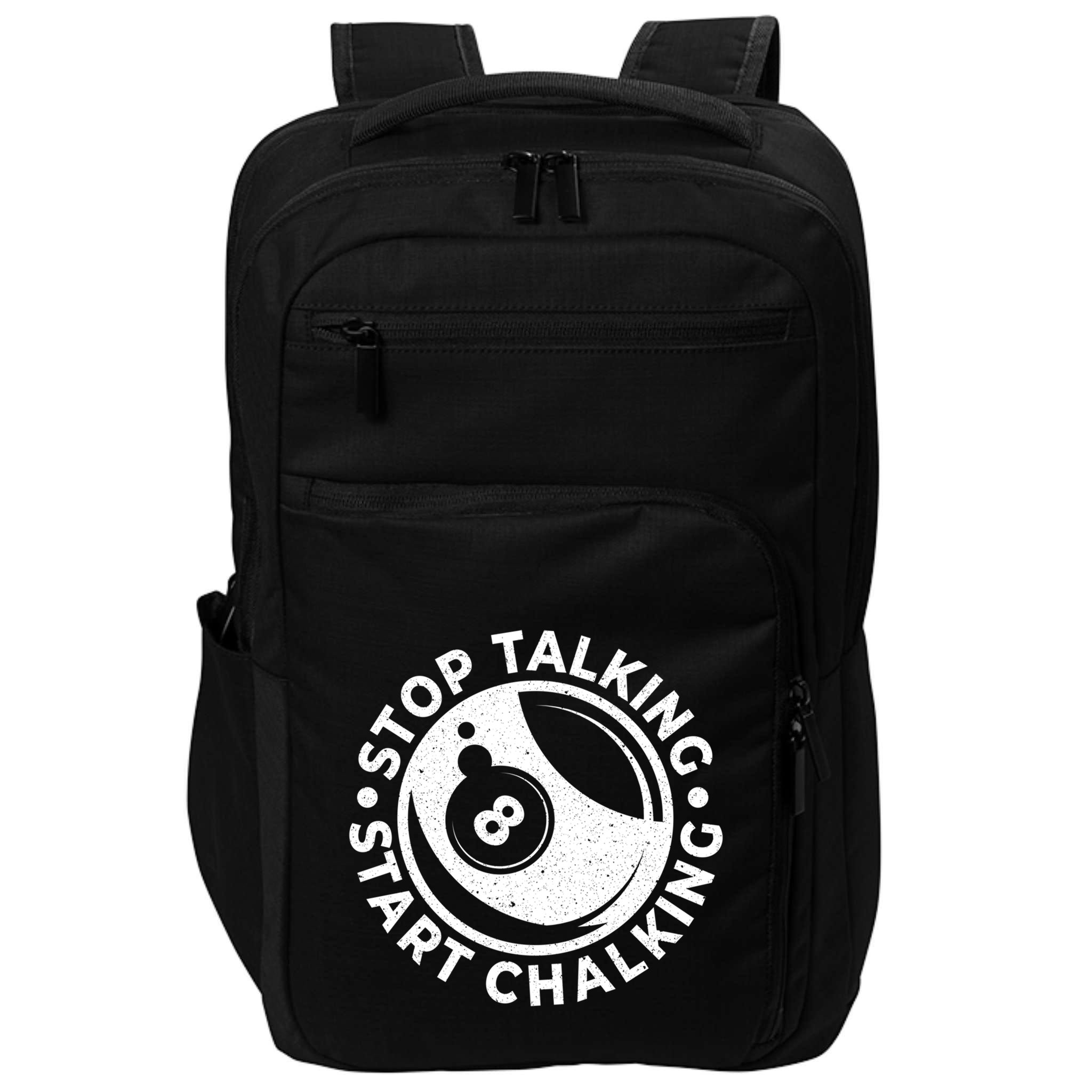 Stop Talking Start Chalking Billard 8ball Pool Billiards Funny Gift Impact Tech Backpack