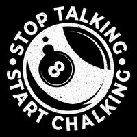 Stop Talking Start Chalking Billard 8ball Pool Billiards Funny Gift 7-Panel Snapback Hat