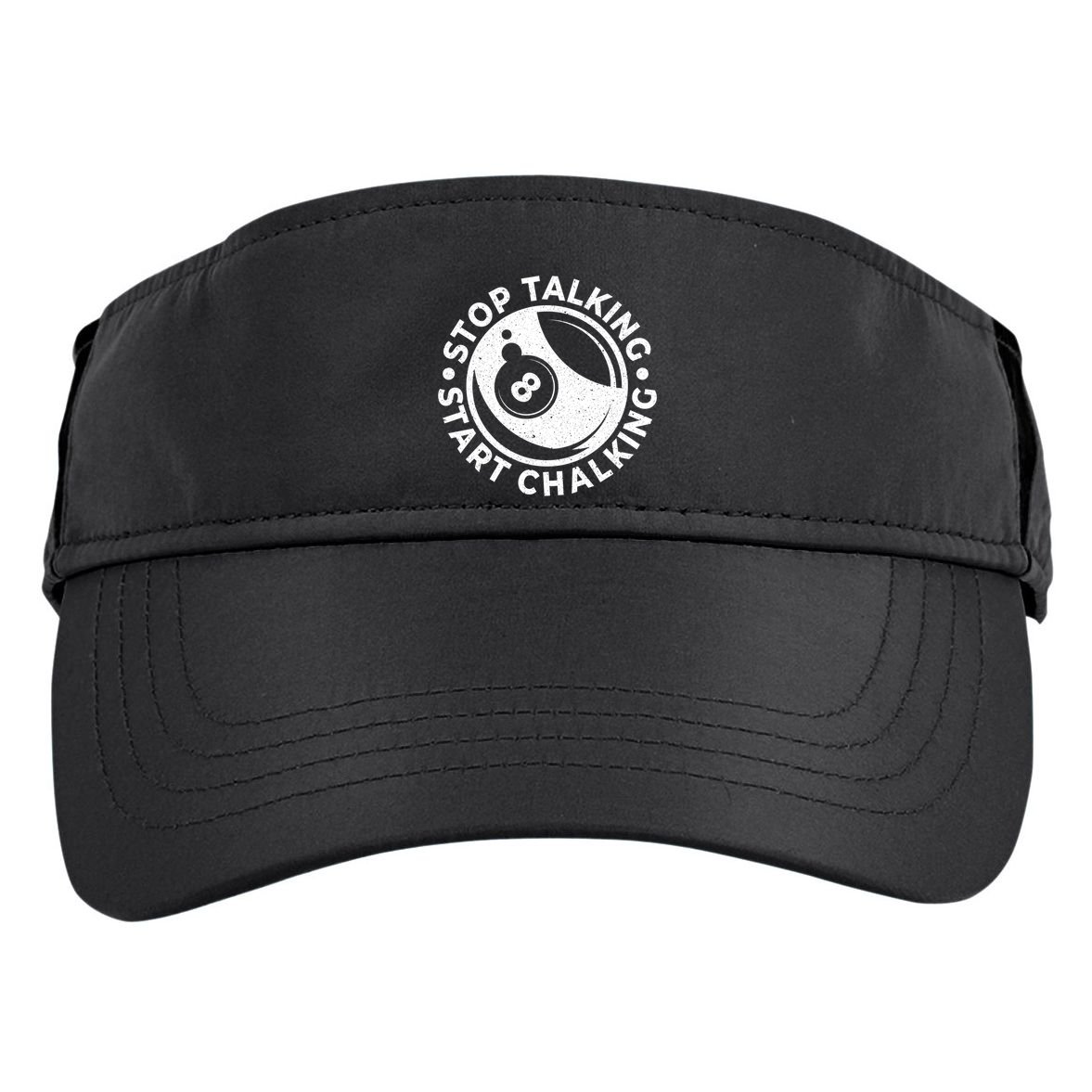 Stop Talking Start Chalking Billard 8ball Pool Billiards Funny Gift Adult Drive Performance Visor
