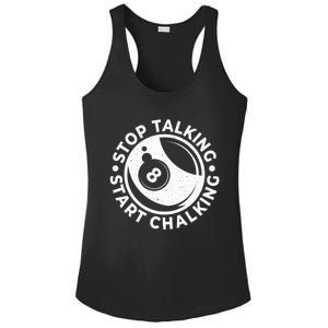 Stop Talking Start Chalking Billard 8ball Pool Billiards Funny Gift Ladies PosiCharge Competitor Racerback Tank