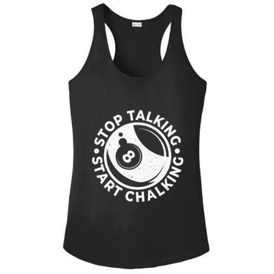 Stop Talking Start Chalking Billard 8ball Pool Billiards Funny Gift Ladies PosiCharge Competitor Racerback Tank
