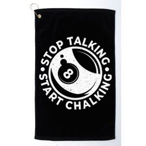 Stop Talking Start Chalking Billard 8ball Pool Billiards Funny Gift Platinum Collection Golf Towel