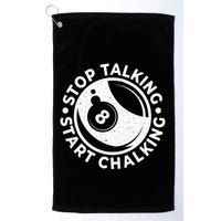 Stop Talking Start Chalking Billard 8ball Pool Billiards Funny Gift Golf Towel