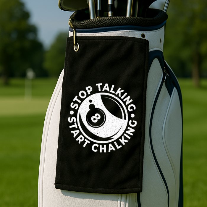 Stop Talking Start Chalking Billard 8ball Pool Billiards Funny Gift Golf Towel