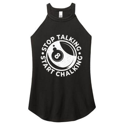 Stop Talking Start Chalking Billard 8ball Pool Billiards Funny Gift Women's Perfect Tri Rocker Tank