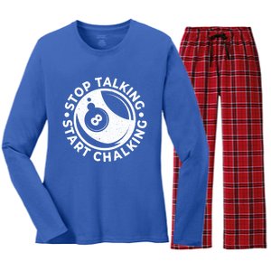 Stop Talking Start Chalking Billard 8ball Pool Billiards Funny Gift Women's Long Sleeve Flannel Pajama Set 