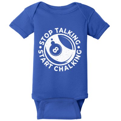 Stop Talking Start Chalking Billard 8ball Pool Billiards Funny Gift Baby Bodysuit