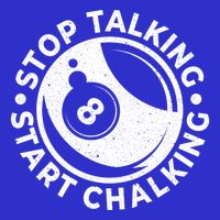 Stop Talking Start Chalking Billard 8ball Pool Billiards Funny Gift Toddler T-Shirt