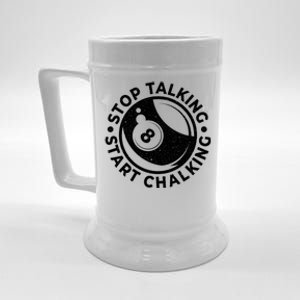 Stop Talking Start Chalking Billard 8ball Pool Billiards Funny Gift Beer Stein