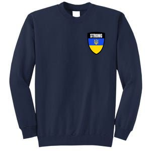 Strong Tactical Support Ukrainian Flag Shield I Stand With Ukraine Military Tall Sweatshirt