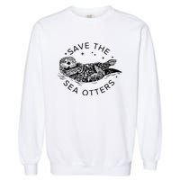 Save The Sea Otters Garment-Dyed Sweatshirt