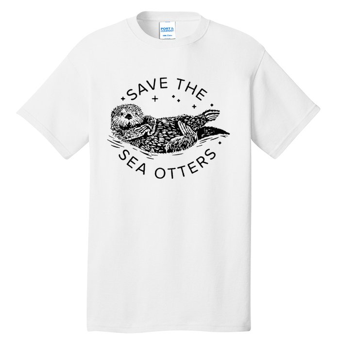 Save The Sea Otters Tall T-Shirt