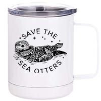 Save The Sea Otters 12 oz Stainless Steel Tumbler Cup