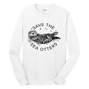 Save The Sea Otters Tall Long Sleeve T-Shirt