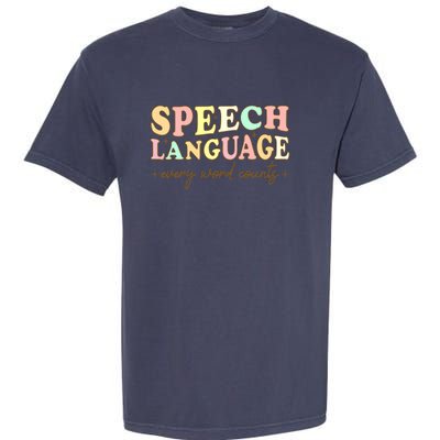 Speech Therapy Speech Language Therapy Pathologist Retro SLP Garment-Dyed Heavyweight T-Shirt