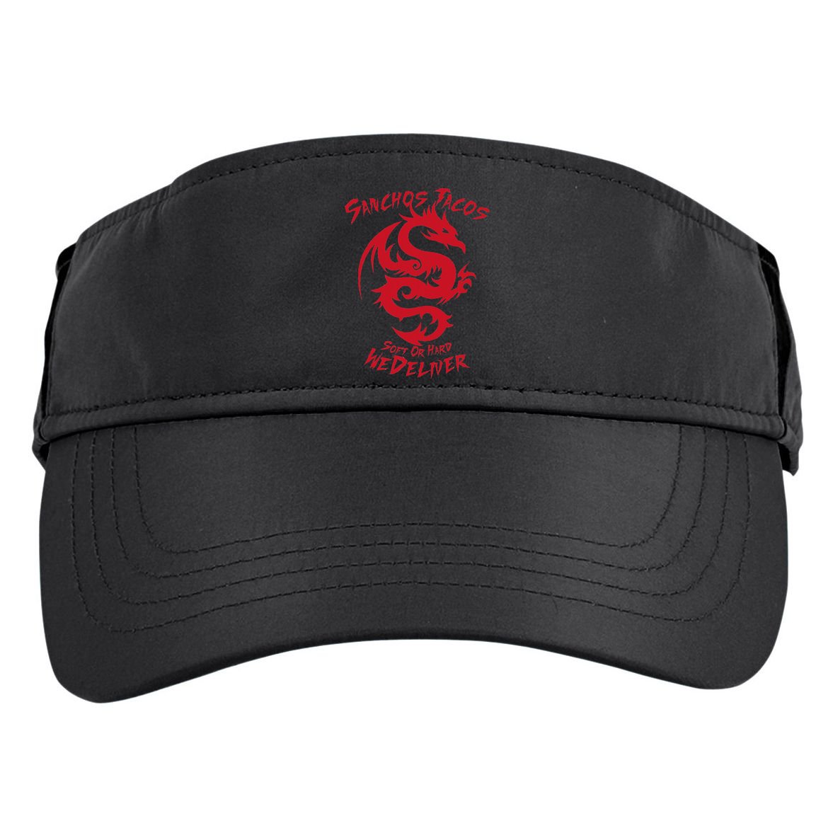 Sanchos Tacos Soft Or Hard We Deliver Apparel Adult Drive Performance Visor
