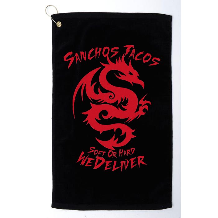 Sanchos Tacos Soft Or Hard We Deliver Apparel Golf Towel