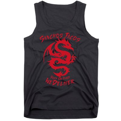 Sanchos Tacos Soft Or Hard We Deliver Apparel Tank Top