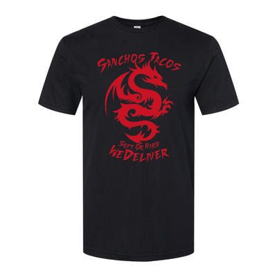 Sanchos Tacos Soft Or Hard We Deliver Apparel Softstyle CVC T-Shirt